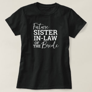 花嫁の義理の姉妹 バチェラー・ウェディング Tシャツ
