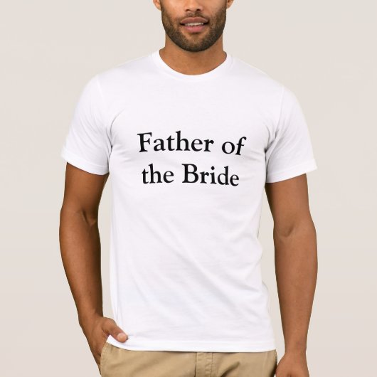 花嫁の贈り物の父 Tシャツ (正面)