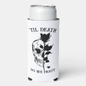 花嫁または死ぬまで死ぬまで私たちパーティーゴシック結婚ズ スリム缶クーラー (Seltzer正面)