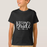 花嫁チームバチェロレッテ花嫁メイドクルーズブリッド Tシャツ<br><div class="desc">花嫁チームバチェロレッテ花嫁クルーブライダルシャワー</div>