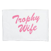 花嫁パーソナライズされたのためのピンクのトロフィー妻の枕カバー 枕カバー (正面)