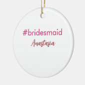 花嫁付添人ハッシュタグ ライトピンク 名前追加 Bride+Tribe セラミックオーナメント (左)