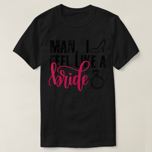 花嫁気分最高！おもしろいブライズメイドパーティー Tシャツ (デザイン正面)