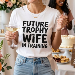 花嫁 未来のトロフィーワイフ 結婚式 ウェディング Tシャツ