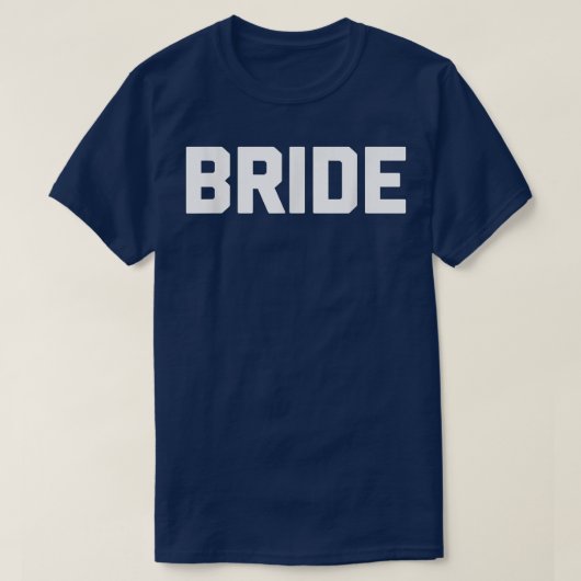 花嫁  面白い花嫁 結婚 バチェロレッテパーティー 花嫁 Tシャツ (デザイン正面)