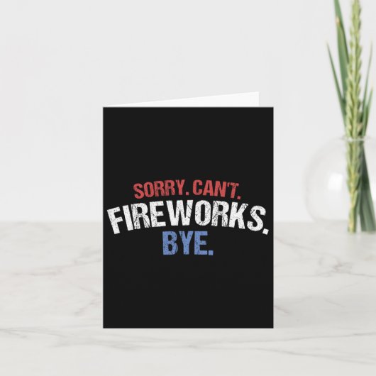 花火おもしろいシャツごめんねCant Fireworks Bye 4th カード (正面)