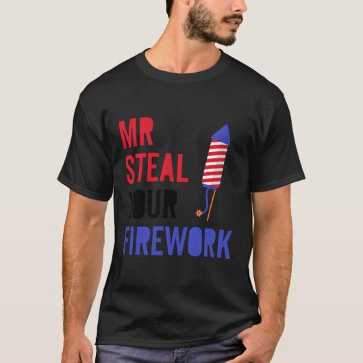 花火監督7月4日Py Mr.あなたのFiを盗む Tシャツ (正面)