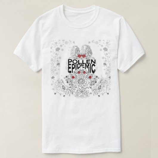 花粉の伝染病 Tシャツ (デザイン正面)