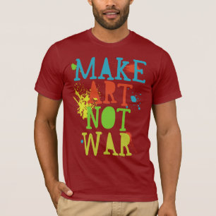 芸術ない戦争をして下さい Tシャツ