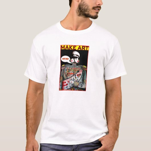 芸術ない戦争をして下さい Tシャツ (正面)