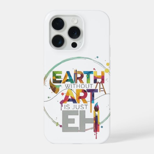 芸術のない地球はただのエ Art+アーティスト+デザイナー iPhoneケース (裏面)