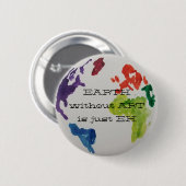芸術のない地球はちょうどEHの小さいボタンです 缶バッジ (正面&裏面)