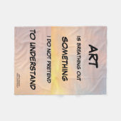 芸術は何かを吹き飛ばしている フリースブランケット (正面(横))