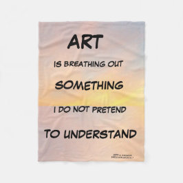 芸術は何かを吹き飛ばしている フリースブランケット