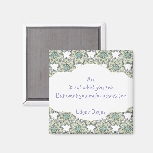 芸術は、あなたが見るものではないデガス引用文スターデザイン マグネット (正面/裏面)