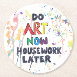 芸術を、家事後で今して下さい ラウンドペーパーコースター