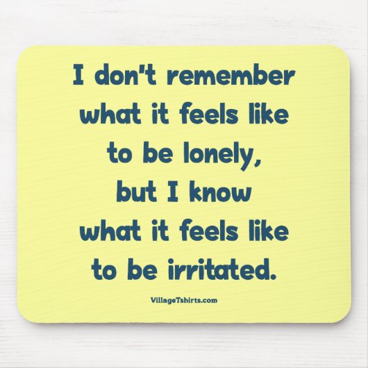 苛立っている孤独 マウスパッド (正面)