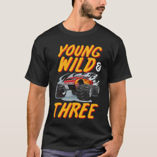 若いワイルドスリーサードバースデーパーティーモンスタートラック Tシャツ