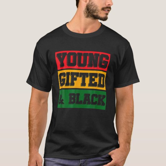 若い才能と黒のアフリカのルーツ黒い歴史 Tシャツ (正面)