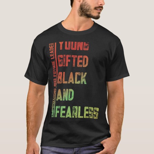 若い、才能のある、黒い、恐れを知らないアメリカへの献上品 Tシャツ (正面)