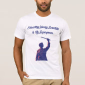 若き科学者を育てるのが私のスーパーパワー先生 Tシャツ (正面)