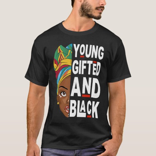 若くて黒人アフロ 黒人歴史月間 メラニン Tシャツ (正面)