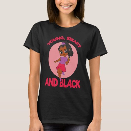 若く賢い黒人女性のエンパワーメント Tシャツ (正面)