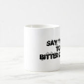 苦いコーヒーにノーと言う コーヒーマグカップ (中央)