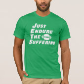 苦しいサッカーに耐えおもしろいる Tシャツ (正面)