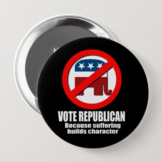 -苦しむことがcharactを造るので投票共和党員 缶バッジ (正面&裏面)