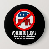 -苦しむことがcharactを造るので投票共和党員 缶バッジ (正面)