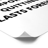 苦痛は一時的で、やめ永遠に続く ポスター (角)