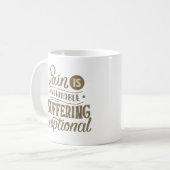 苦痛は必然的に苦しみは任意である コーヒーマグカップ (正面左)