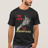 苦痛無しシャンペンのTシャツ無し Tシャツ (正面)