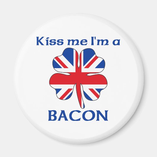 英パーソナライズされた国キスMe I'm Bacon マグネット (正面)