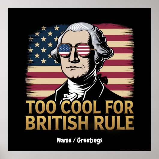 英国おもしろい統治にクール対するジョージ・ワシントン ポスター (正面)