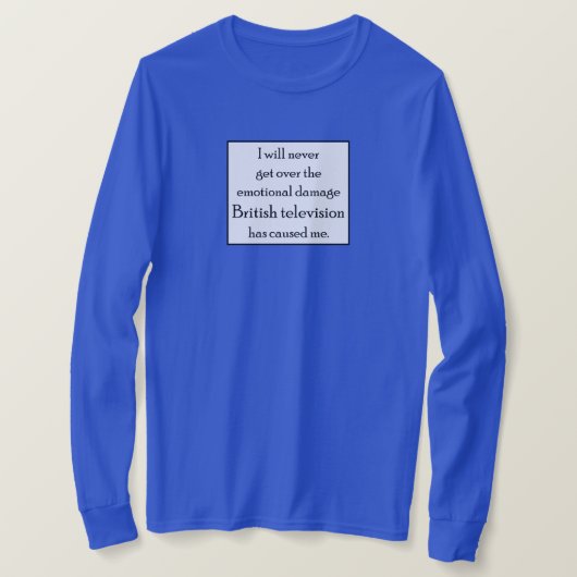 英国のテレビによる感情的ダメージ Tシャツ (デザイン正面)