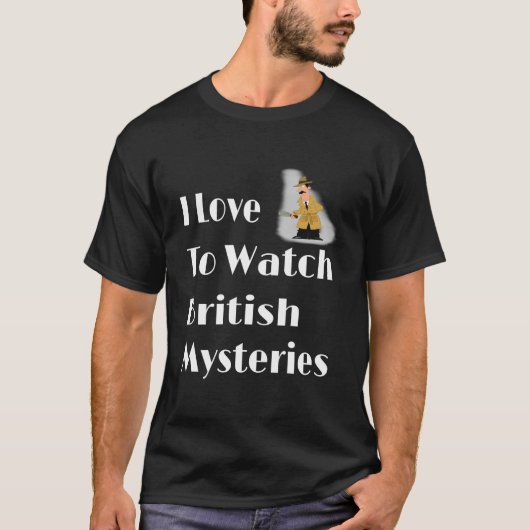英国のミステリー映画を観るのが好き Tシャツ (正面)