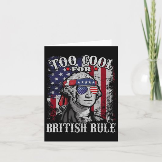 英国の支配なんて相手にしない - アメリカ国旗 4日 カード (正面)