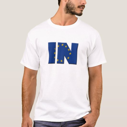 英国のIn/Out EU国民投票。ヨーロッパのユニットとIN Tシャツ (正面)