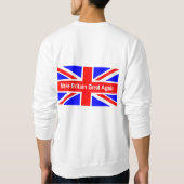 英国を再び偉大に 英国製品を買おう スウェットシャツ (裏面)