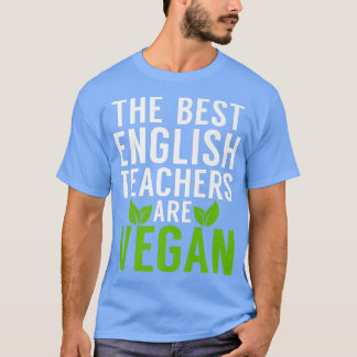 英最高の語の先生はビーガン・ベジおもしろいタリ Tシャツ