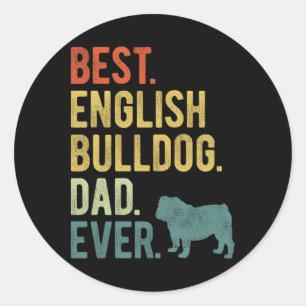 英最高の語ブルドッグパパEver Dog Daddy Father&#; ラウンドシール