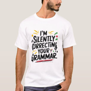 英語おもしろい先生:静か文法デザイン Tシャツ