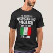 英語とイタリア国旗イタリアンのおもしろい両方で使用 Tシャツ (正面)