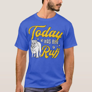 英語のブルドッグ今日はラフヴィンテージおもしろい Tシャツ