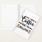 英語のブルドッグ私が必要なのはコーヒーと私の部だけ プランナー手帳 (ディスプレー)