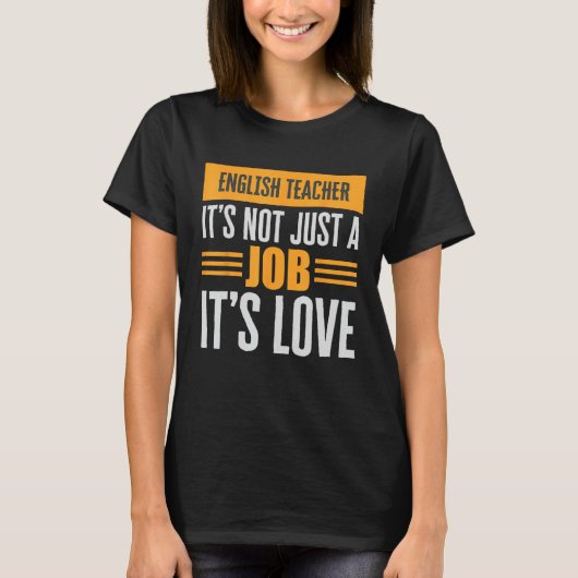 英語の先生は単なる仕事ではなく、愛の情熱である Tシャツ (正面)
