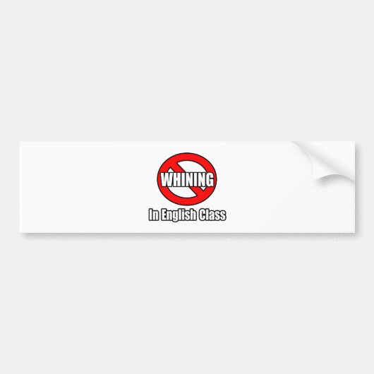 英語の授業では泣き言は言わない バンパーステッカー (正面)