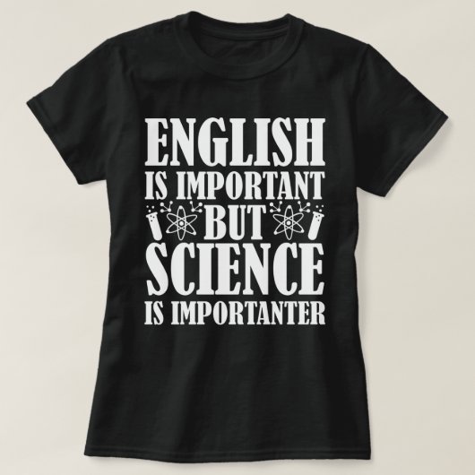 英語の重要だが科学おもしろい先生ことわざ Tシャツ (デザイン正面)